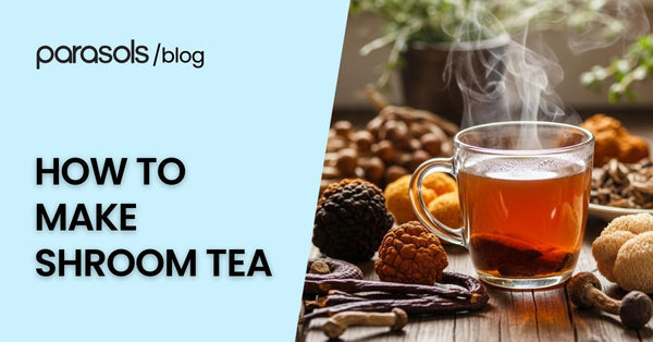How to Make Shroom Tea: A Step-by-Step Guide to Psychedelic Brewing
