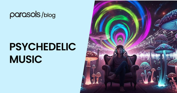 9 Tips to Enjoy Shrooms Trips with Psychedelic Music